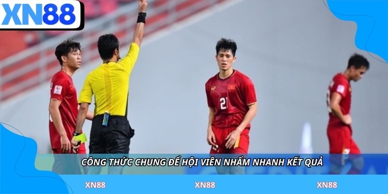 Công thức chung để hội viên nhẩm nhanh kết quả